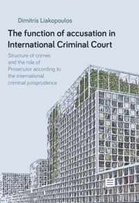 The function of accusation in International Criminal Court