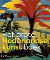 Het grote Nederlandse kunst boek