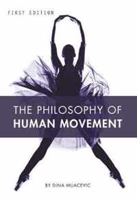 The Philosophy of Human Movement