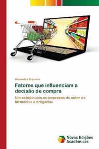 Fatores que influenciam a decisao de compra