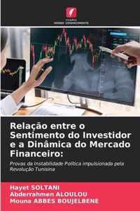 Relacao entre o Sentimento do Investidor e a Dinamica do Mercado Financeiro