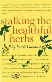 Stalking The Healthful Herbs