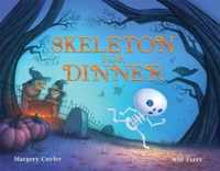 Skeleton For Dinner