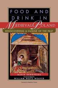 Food and Drink in Medieval Poland