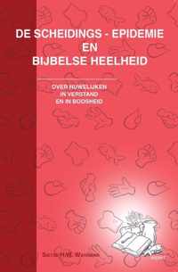 De scheidings-epidemie en bijbelse heelheid