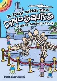 A Day with the Dinosaurs Sticker Activity Book