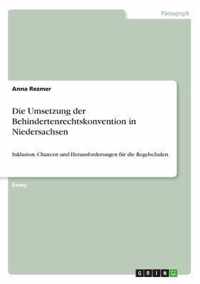 Die Umsetzung der Behindertenrechtskonvention in Niedersachsen