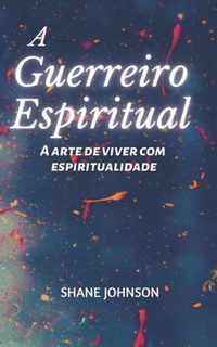 A Guerreiro Espritual