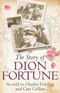 The Story of Dion Fortune