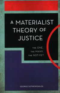 A Materialist Theory of Justice