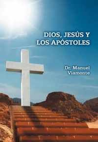 Dios, Jesus y Los Apostoles