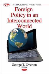 Foreign Policy in an Interconnected World