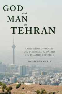 God and Man in Tehran