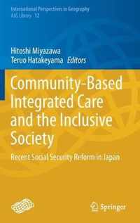 Community Based Integrated Care and the Inclusive Society