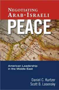 Negotiating Arab-Israeli Peace