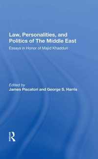 Law, Personalities, And Politics Of The Middle East