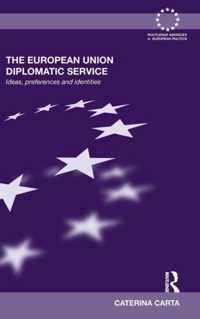 The European Union Diplomatic Service