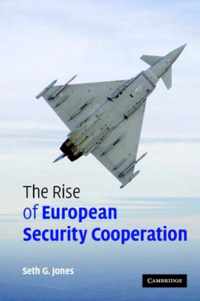 The Rise of European Security Cooperation