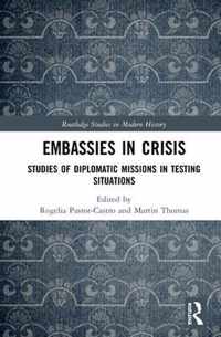 Embassies in Crisis