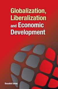 Globalization, Liberalization & Economic Development