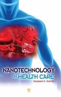 Nanotechnology in Health Care