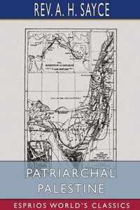 Patriarchal Palestine (Esprios Classics)