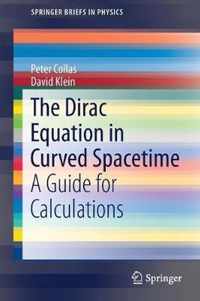 The Dirac Equation in Curved Spacetime