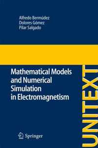 Mathematical Models and Numerical Simulation in Electromagnetism