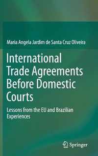 International Trade Agreements Before Domestic Courts