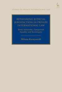 Rethinking Judicial Jurisdiction in Private International Law