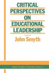 Critical Perspectives on Educational Leadership