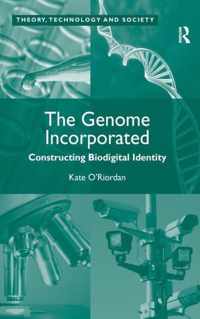 The Genome Incorporated: Constructing Biodigital Identity