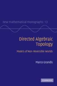 Directed Algebraic Topology