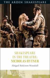 Shakespeare in the Theatre: Nicholas Hytner