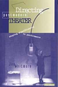 Directing Postmodern Theater