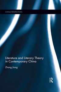 Literature and Literary Theory in Contemporary China