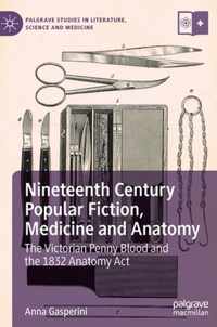 Nineteenth Century Popular Fiction, Medicine and Anatomy