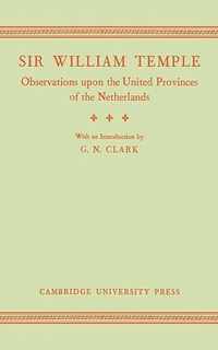 Observations Upon The United Provinces Of The Netherlands