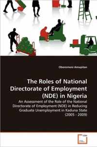 The Roles of National Directorate of Employment (NDE) in Nigeria