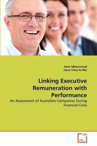 Linking Executive Remuneration with Performance