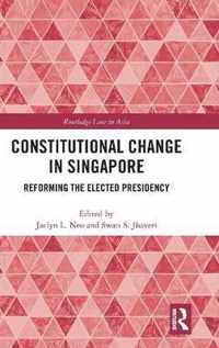 Constitutional Change in Singapore