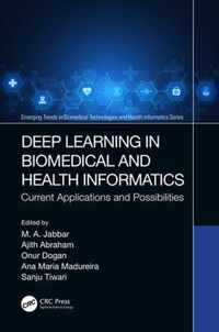 Deep Learning in Biomedical and Health Informatics