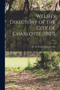 Welsh's Directory of the City of Charlotte [1903]; 1903