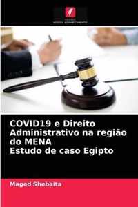 COVID19 e Direito Administrativo na regiao do MENA Estudo de caso Egipto