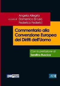 Commentario alla Convenzione Europea dei Diritti dell?Uomo