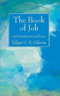 The Book of Job with Introduction and Notes