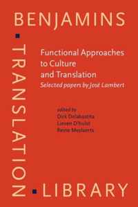 Functional Approaches to Culture and Translation