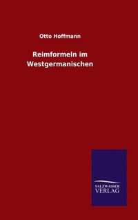 Reimformeln im Westgermanischen