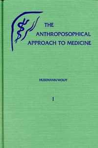 Anthroposophical Approach to Medicine