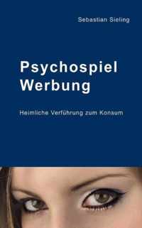 Psychospiel Werbung